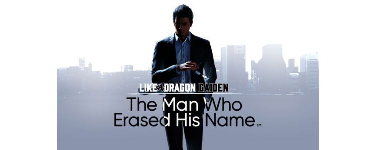 Like a Dragon Gaiden: The Man Who Erased His Name 