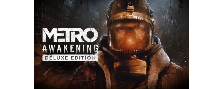 Metro Awakening VR Deluxe Edition 