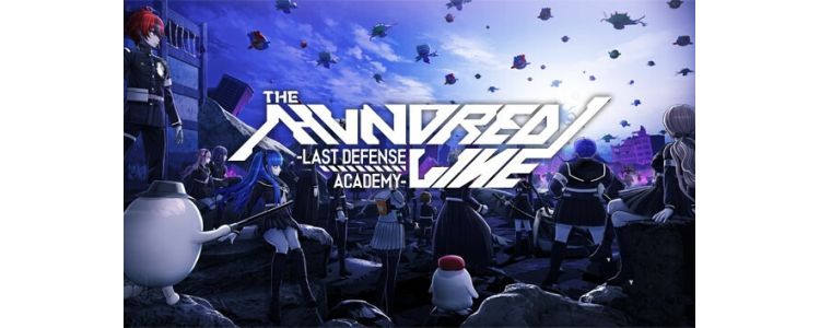 The Hundred Line -Last Defense Academy- 