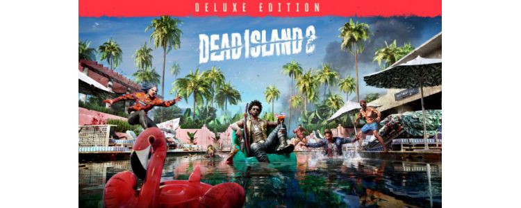 Dead Island 2 Deluxe Edition 