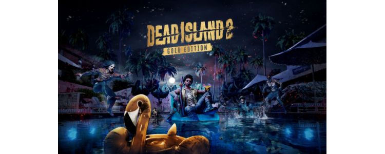 Dead Island 2 Gold Edition 