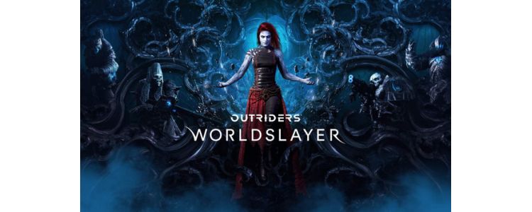 Outriders Worldslayer 