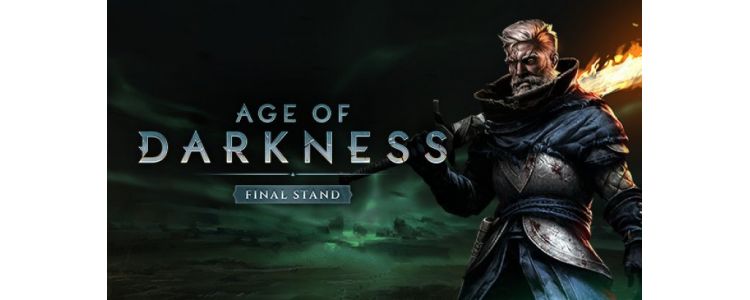 Age of Darkness: Final Stand