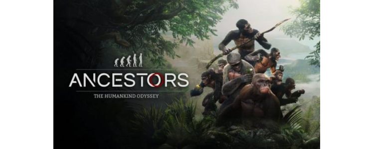 Ancestors: The Humankind Odyssey