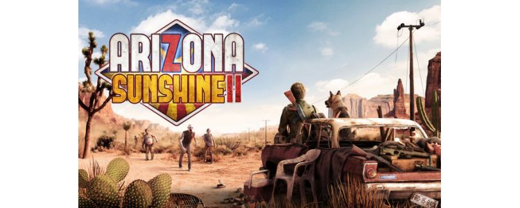 Arizona Sunshine 2 VR