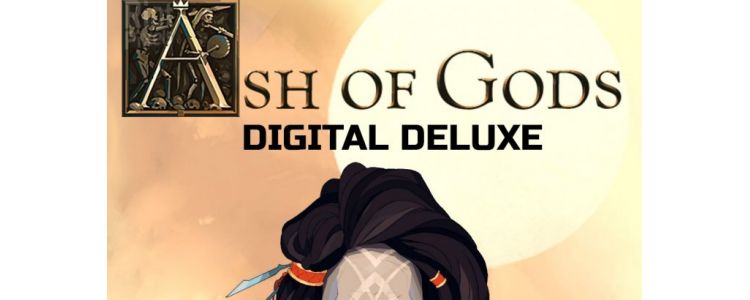 Ash of Gods: Redemption – Deluxe Edition