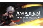 AWAKEN – Astral Blade