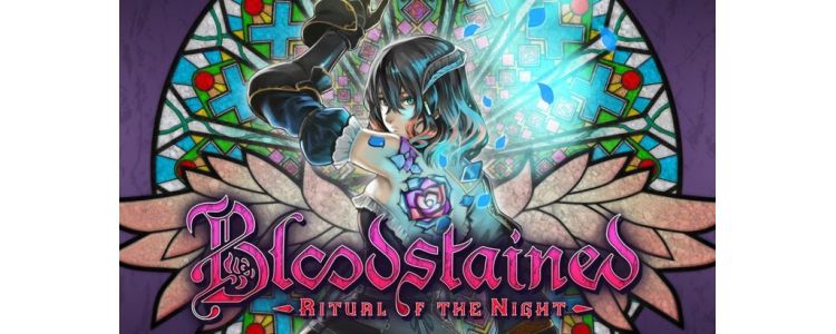 Bloodstained: Ritual of the Night