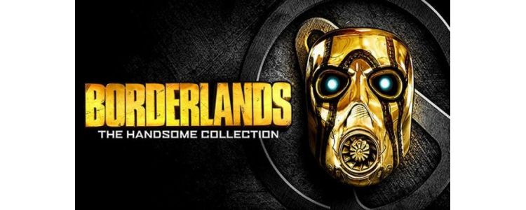 Borderlands: The Handsome Collection