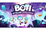 Boti: Byteland Overclocked