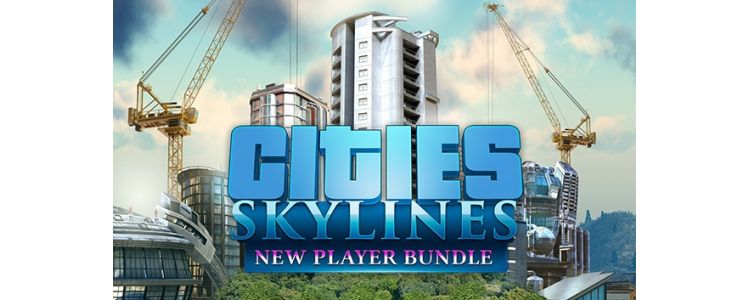 Cities: Skylines - New Player Bundle