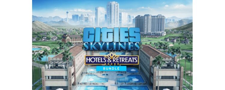 Cities: Skylines - Hotels & Retreats Bundle