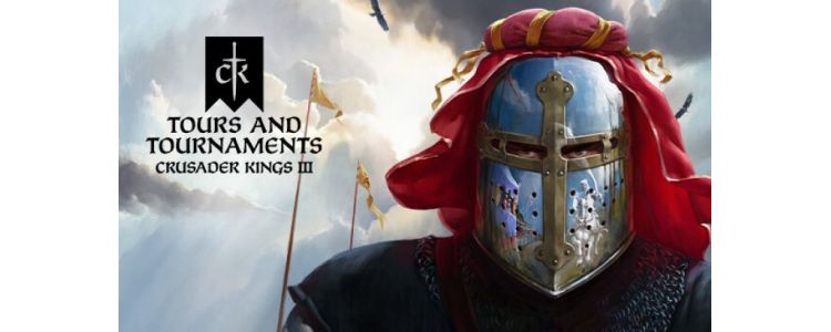 Crusader Kings III: Tours & Tournaments