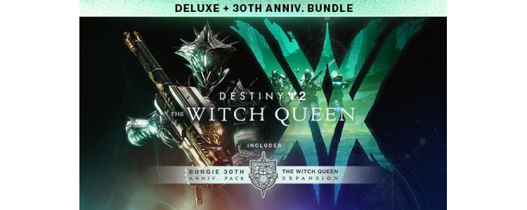 Destiny 2: The Witch Queen Deluxe + Bungie 30th Anniversary Bundle