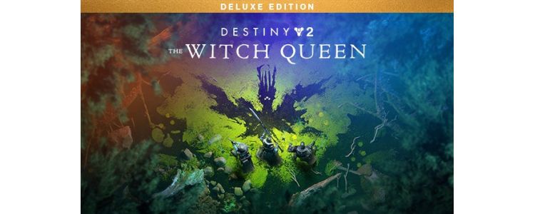 Destiny 2: The Witch Queen Deluxe Edition