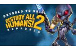 Destroy All Humans! 2 - Reprobed: Dressed to Skill Edition