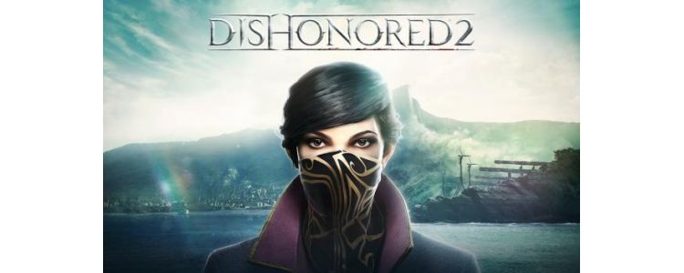 Dishonored 2