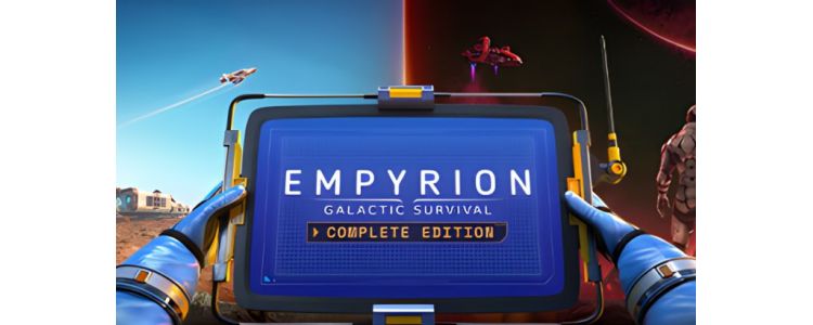 Empyrion - Galactic Survival: Complete Edition