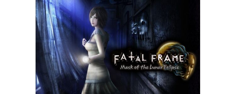 FATAL FRAME / PROJECT ZERO: Mask of the Lunar Eclipse