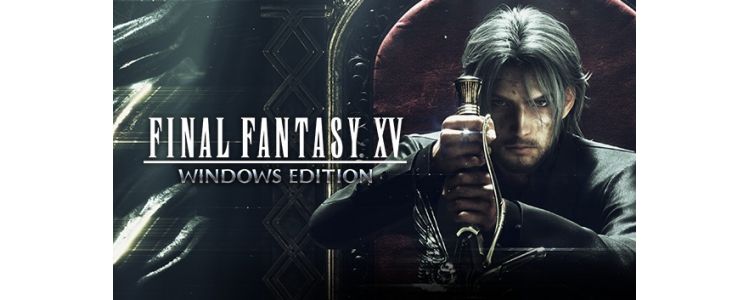 Final Fantasy XV Windows Edition