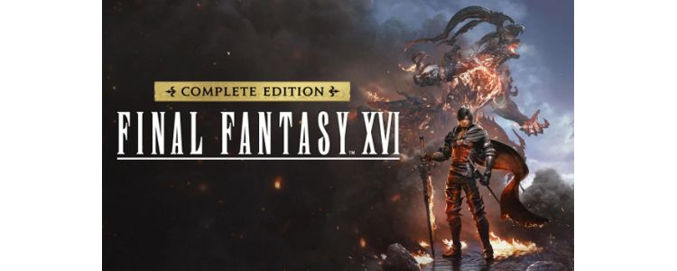 Final Fantasy XVI Complete Edition