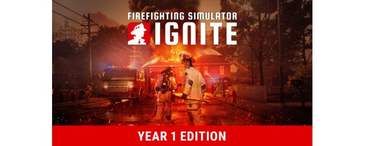 Firefighting Simulator Ignite Year 1 Edition