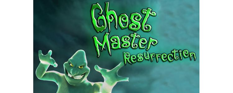 Ghost Master Resurrection