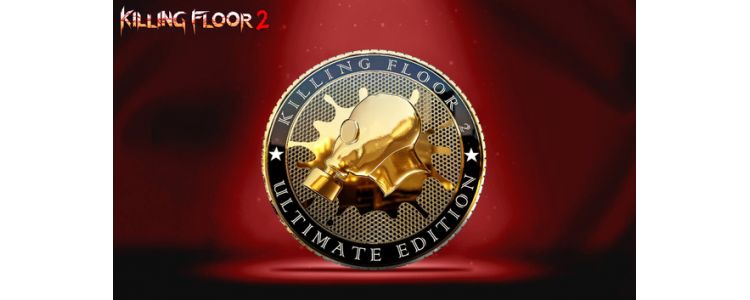 Killing Floor 2 Ultimate Edition