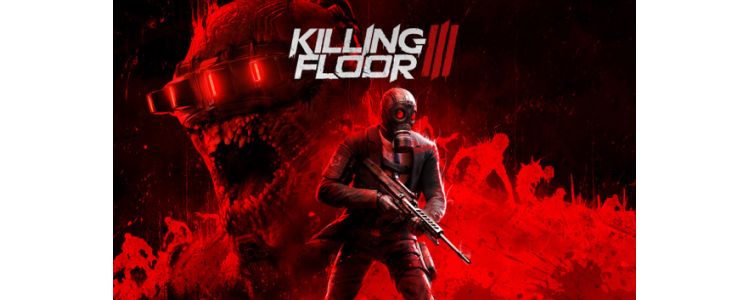 Killing Floor 3