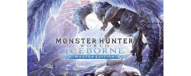 Monster Hunter World: Iceborne Master Edition