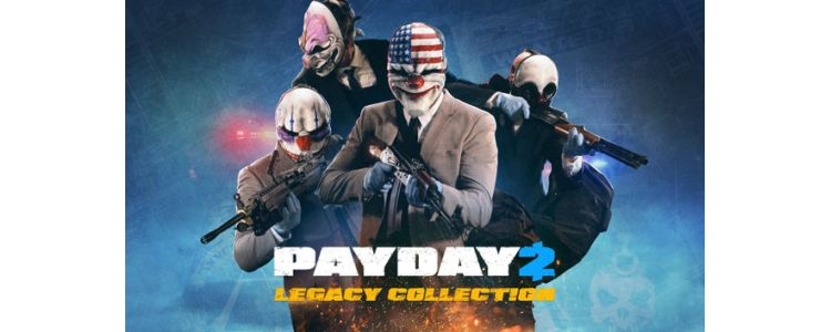 Payday 2 Legacy Collection