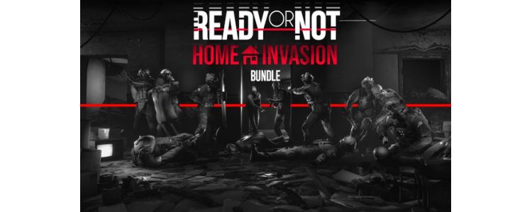 Ready or Not: Home Invasion Bundle