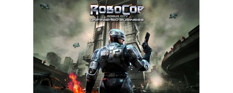 RoboCop Rogue City Unfinished Business