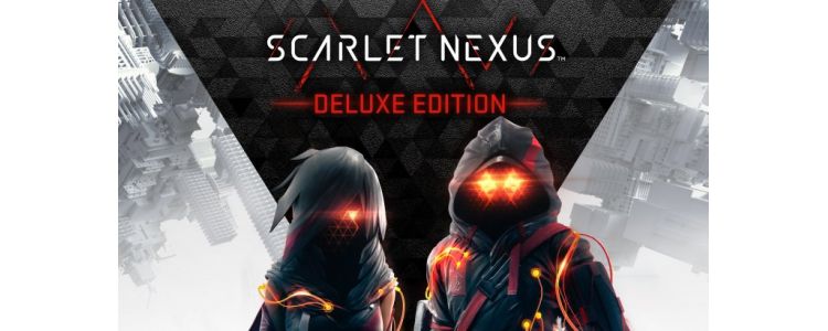 Scarlet Nexus Deluxe Edition