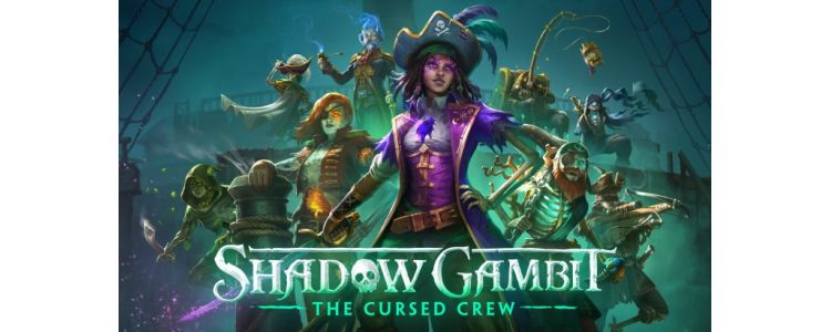 Shadow Gambit: The Cursed Crew