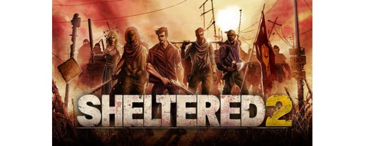 Sheltered 2