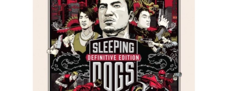 Sleeping Dogs Definitive Edition Sleeping Dogs Definitive Edition