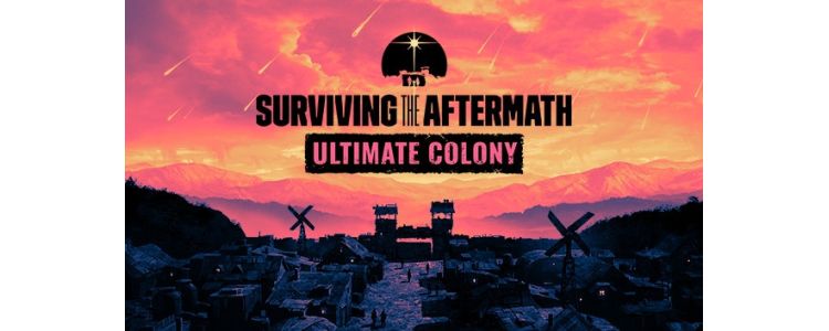 Surviving the Aftermath - Ultimate Colony Upgrade