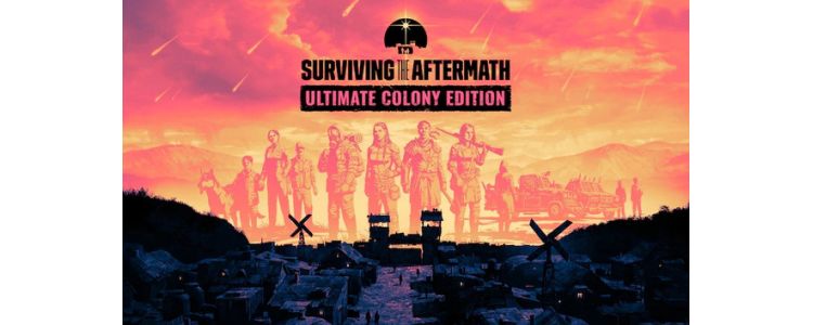 Surviving The Aftermath Ultimate Colony Edition