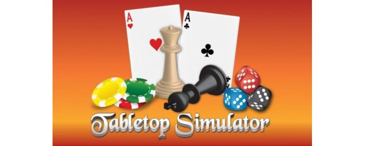 Tabletop Simulator