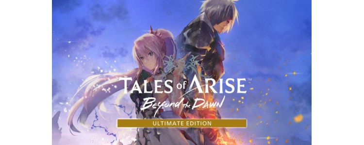 Tales of Arise - Beyond the Dawn - Ultimate Edition