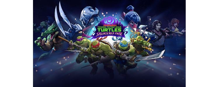 Teenage Mutant Ninja Turtles: Splintered Fate