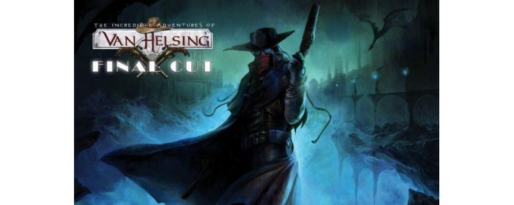 The Incredible Adventures of Van Helsing: Final Cut