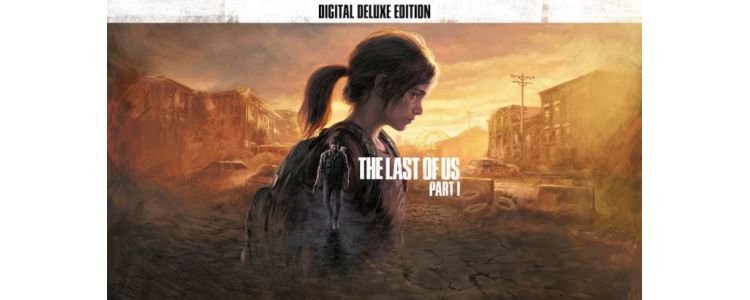 The Last of Us Part I - Deluxe Edition