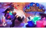 The Magical Mixture Mill