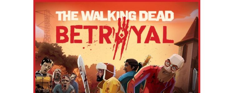 The Walking Dead: Betrayal