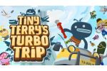 Tiny Terry's Turbo Trip