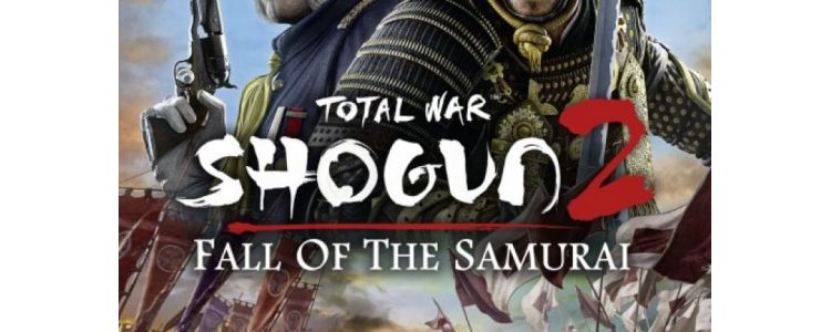 Total War: SHOGUN 2 – Fall of the Samurai