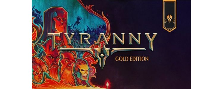 Tyranny – Gold Edition