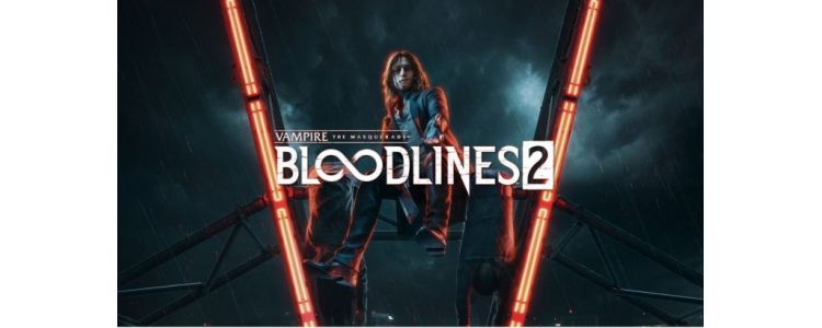 Vampire: The Masquerade - Bloodlines 2